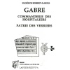 achat-livre-gabre-commanderie_des_hospitaliers-patrie_des_verriers-lise_de_robert-garils-arige-lacour-oll
