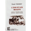 achat-livre-lne_et_les_mulets-anatomie-physiologie-races-maladies-mile_thierry-lacour-oll