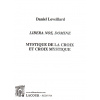achat-livre-mystique_de_la_croix_et_croix_mystique_daniel_leveillard_editions_lacour-oll-nimes-diteur_1290561961