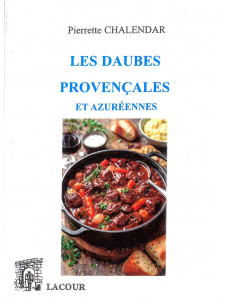 achat-livre-les_daubes_provenales_et_azurennes-pierrette_chalendar-alpes-maritimes-provence-recettes-lacour-oll-nimes