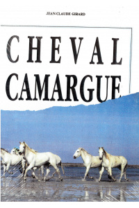 achat-livre-le_cheval_de_camargue-jean-claude_giraud-la_camargue-ditions_lacour-oll