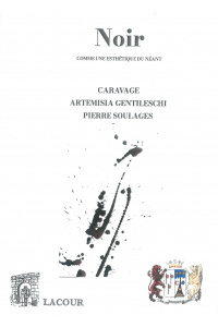 achat-livre-noir-caravage-artemisia-soulages-robert_giacomel-lacour-oll-roman-essais