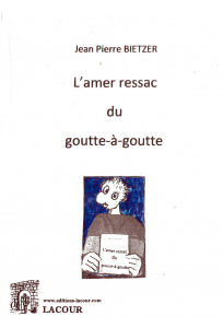 achat-livre-lamer_ressac_du_goutte--goutte-jean-pierre_bietzer-roman-lacour-oll_1268309226