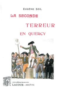 achat-livre-la_seconde_terreur_en_quercy-eugne_sol-lot-lacour-oll-diteur