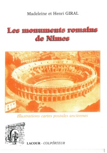 achat-livre-les_monuments_romains_de_nimes-madeleine_giral-patrimoine-ditions-lacour-oll-diteur-nmes