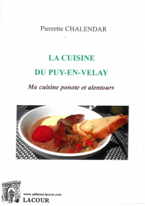 achat-livre-la_cuisine_du_puy-en-velay-pierrette_chalendar-ma_cuisine_ponote_et_alentours-haute-loire-lacour