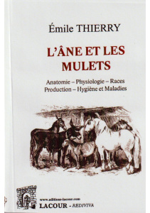 achat-livre-lne_et_les_mulets-anatomie-physiologie-races-maladies-mile_thierry-lacour-oll