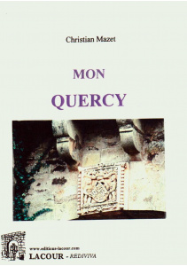achat-livre-mon_quercy-christian_mazet-lot-ditions-lacour-oll_1789073476