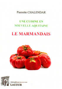 achat-livre-une_cuisine_en_nouvelle-aquitaine-le_marmandais-pierrette_chalendar-lacour-oll