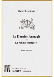 achat-livre-le_dernier_armagh-roman-daniel_leveillard-ditions_lacour-oll-nimes