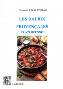 achat-livre-les_daubes_provenales_et_azurennes-pierrette_chalendar-alpes-maritimes-provence-recettes-lacour-oll-nimes