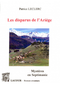 achat-livre-les_disparus_de_larige-mystres_en_septimanie-patrice_leclerc-laour-oll-nimes-diteur_541325316