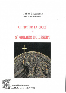 achat-livre-au_pied_de_la_croix_de_saint-guilhem-du-dsert-abb_beaumelle-hrault-reprint-diteur-lacour-oll