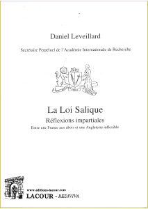 achat-livre-la_loi_salique-rflexions_impartiales-daniel_leveillard-ditions_lacour-oll