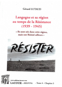 achat-livre-langogne_au_temps_de_la_rsistance-1939-1945-tome_4-rsister-grard_lutaud-lozre-lacour-oll-nmes