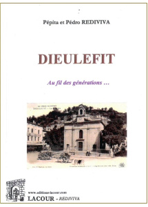 achat-livre-dieulefit-au_fil_des_gnrations-ppita-pdro-rdiviva-drme-reprint-lacour-oll-nimes