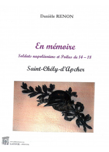 achat-livre-en_mmoire_soldats_napoloniens_et_poilus_de_14-18_saint-chly-dapcher-lozre-danile_renon-lacour-oll