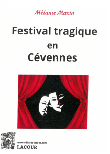 achat-livre-festival_tragique_en_cvennes-mlanie_maxin-roman-lacour-oll-nimes
