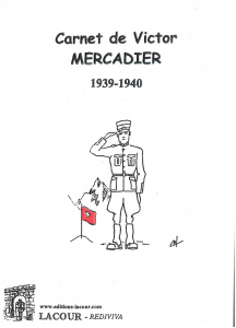 achat-livre-carnet_de_victor_mercadier_1939-1940-campagne_1939-1940_internement_en_suisse-lacour-oll