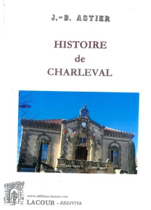achat-livre-histoire-de-charleval-j_b_astier-bouches-du-rhne-lacour-oll