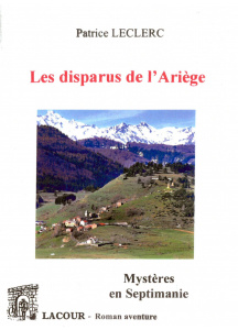 achat-livre-les_disparus_de_larige-mystres_en_septimanie-patrice_leclerc-laour-oll-nimes-diteur_541325316