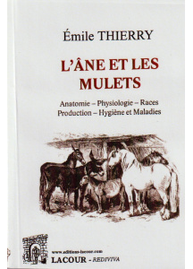 achat-livre-lne_et_les_mulets-anatomie-physiologie-races-maladies-mile_thierry-lacour-oll
