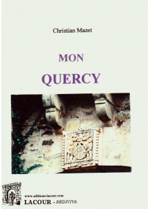 achat-livre-mon_quercy-christian_mazet-lot-ditions-lacour-oll_1789073476