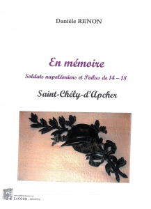 achat-livre-en_mmoire_soldats_napoloniens_et_poilus_de_14-18_saint-chly-dapcher-lozre-danile_renon-lacour-oll
