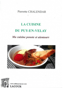 achat-livre-la_cuisine_du_puy-en-velay-pierrette_chalendar-ma_cuisine_ponote_et_alentours-haute-loire-lacour