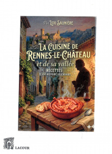 achat-livre-la_cuisine_de_rennes-le-chteau_et_de_sa_valle-recettes-lou_saunire-aude-lacour-oll-ditions