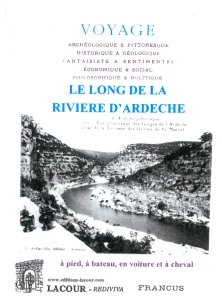 achat-livre-voyage_archologique-pittoresque-le_long_de_la_rivire_dardche-francus-histoire-gologie-lacour-oll