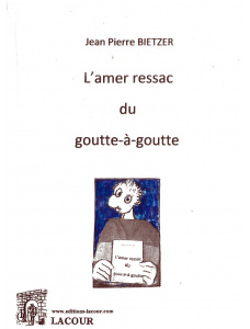 achat-livre-lamer_ressac_du_goutte--goutte-jean-pierre_bietzer-roman-lacour-oll_1268309226