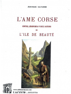 achat-livre-lme_corse-contes-lgendes_et_vieux_dictons_de_lile_de_beaut-jean-marc_salvadori-rdition-lacour-oll