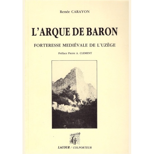 1438430093_livre.l.arque.de.baron.renee.carayon.gard.editions.lacour.olle
