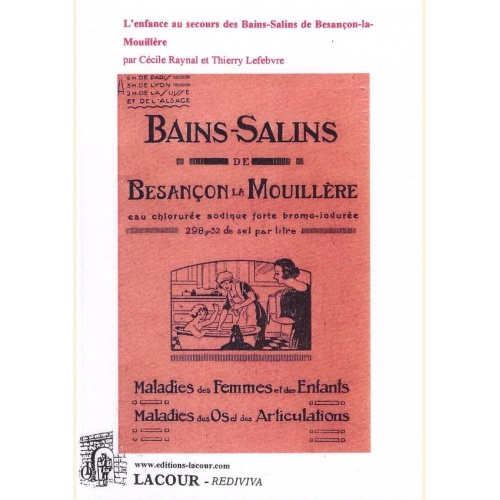 1448806114_livre.bains.salins.de.besancon.la.mouillere.cecile.raynal.thierry.lefebvre.editions.lacour.olle