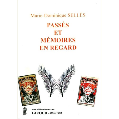 1521904970_livre.passes.et.memoires.en.regard.marie.dominique.selles.alphonse.daudet.editions.lacour.olle