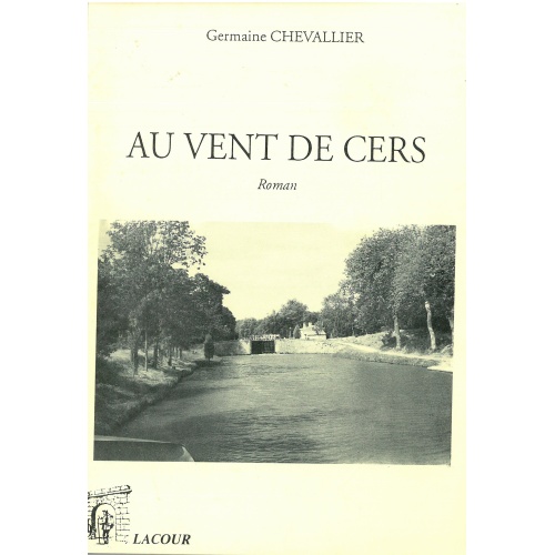 achat-livre-_au_vent_de_cers-_germaine_chevallier-roman-languedoc-lacour-oll