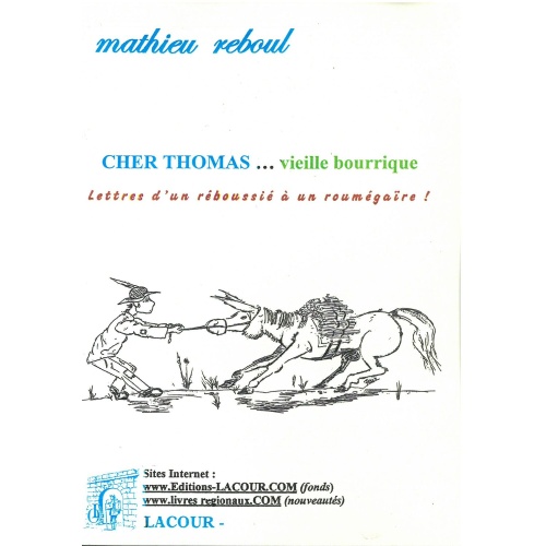 achat-livre-cher_thomas-vieille_bourrique-lettres-rboussi-roumgare-mathieu_reboul-lacour-oll-diteur-nmes