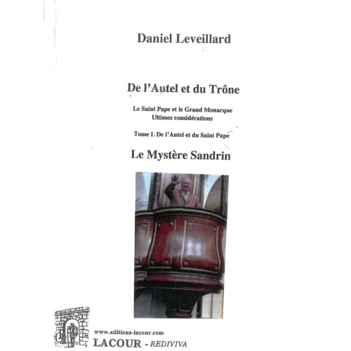 achat-livre-de_lautel_et_du_trne-tome_1-daniel_leveillard-le_mystre_de_sandrin-lacour-oll-nimes