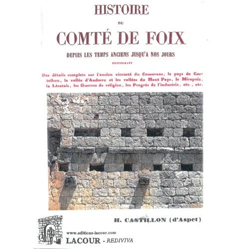 achat-livre-histoire_du_comt_de_foix_depuis_les_temps_anciens_jusqu_nos_jours_tome_2-h__castillon_daspet-_arige-lacour-oll