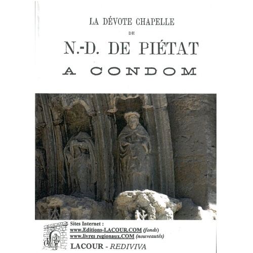 achat-livre-la_dvote_chapelle_de_notre-dame-de_pitat-condom-gers-reprint-lacour-oll-diteur