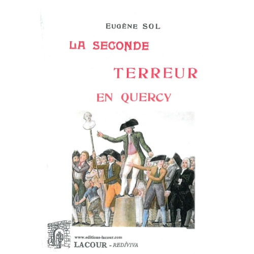 achat-livre-la_seconde_terreur_en_quercy-eugne_sol-lot-lacour-oll-diteur