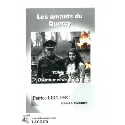 achat-livre-les_amants_du_quercy-patrice_leclerc-roman_aventure-ditions_lacour-oll