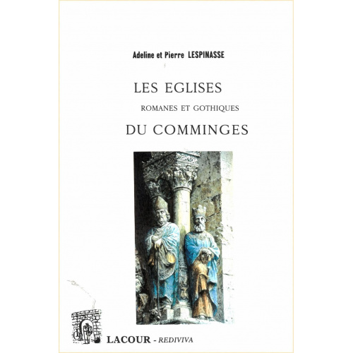achat-livre-les_glises_romanes_et_gothiques_du_comminges-adeline_et_pierre_lespinasse-haute-garonne-lacour-oll