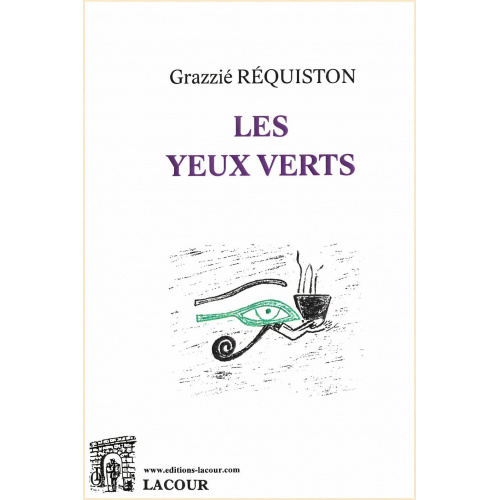 achat-livre-les_yeux_verts-grazzi_rquiston-roman-lacour-oll-diteur-nimes
