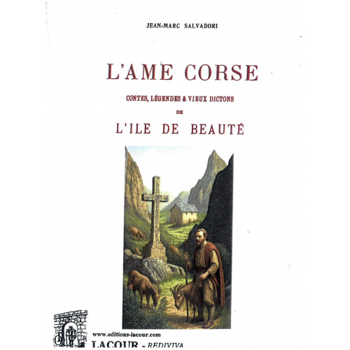achat-livre-lme_corse-contes-lgendes_et_vieux_dictons_de_lile_de_beaut-jean-marc_salvadori-rdition-lacour-oll