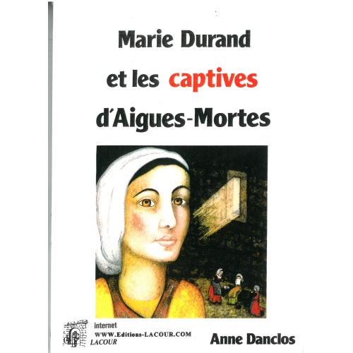 achat-livre-marie_durand-captives-aigues-mortes-tour-constance-lacour-oll