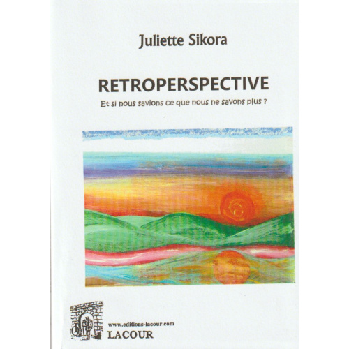 achat-livre-retroperspective-juliette_sikora-roman-lacour-oll-nimes
