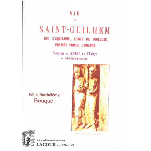 achat-livre-vie_de_saint-guilhem-flix-barthlmy_bouque-hrault-lacour-oll-diteur