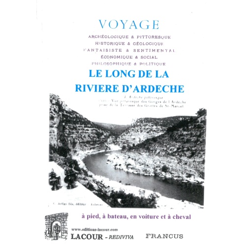 achat-livre-voyage_archologique-pittoresque-le_long_de_la_rivire_dardche-francus-histoire-gologie-lacour-oll